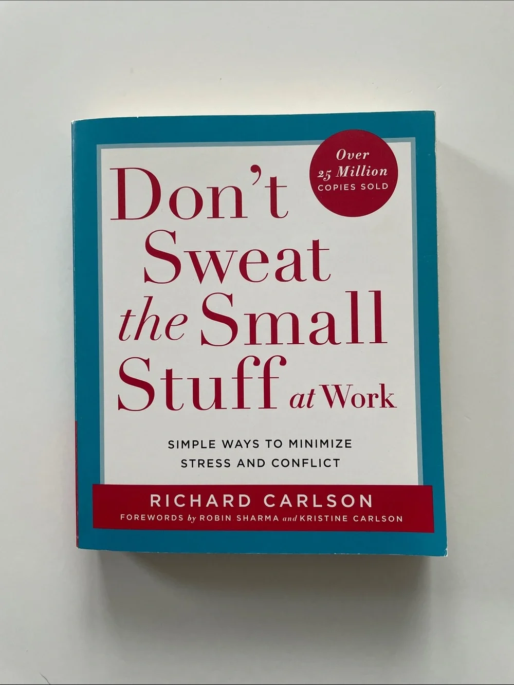 π 3/25 Don't Sweat the Small Stuff at Work by Richard Carlson - Picture 2 of 6